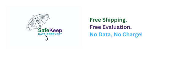 SafeKeep Data Recovery - Free Shipping, Free Evaluation, No Data No Charge